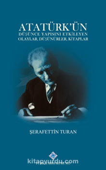 Atatürk'ün Düşünce Yapısını Etkileyen Olaylar, Düşünürler, Kitaplar Kapak